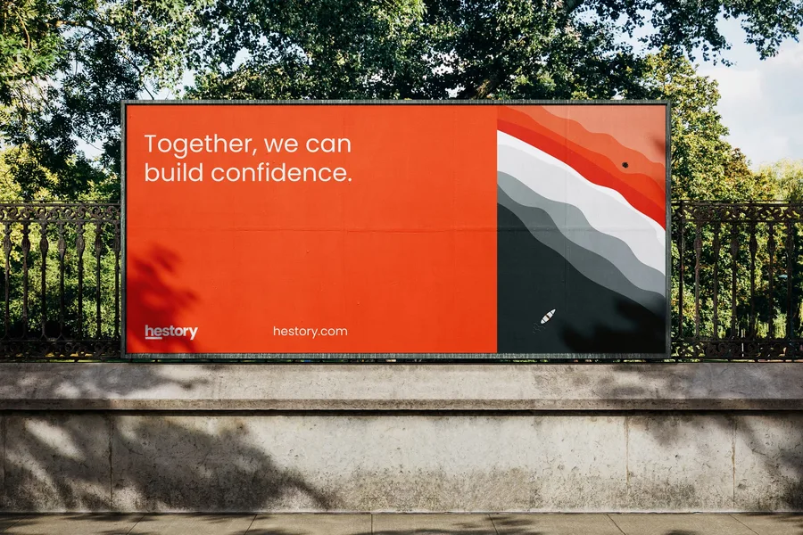 Hestory billboard: Together, we can build confidence